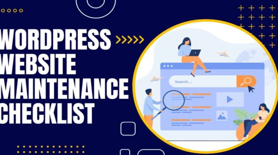A Quick WordPress Website Maintenance Checklist